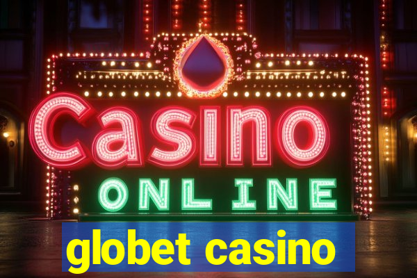 globet casino