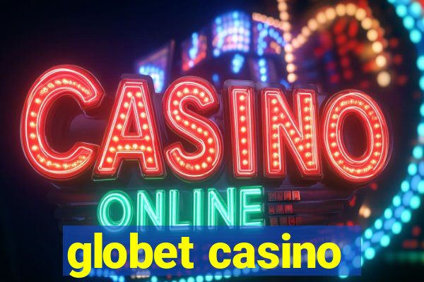 globet casino