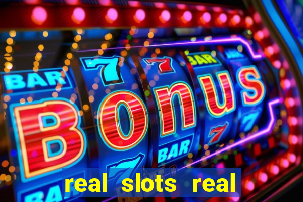 real slots real money online