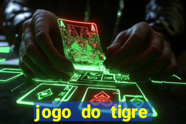 jogo do tigre deposito de 5