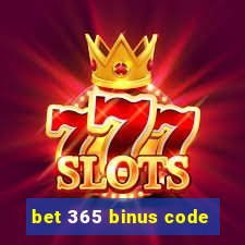 bet 365 binus code