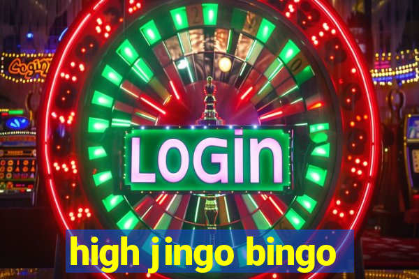 high jingo bingo