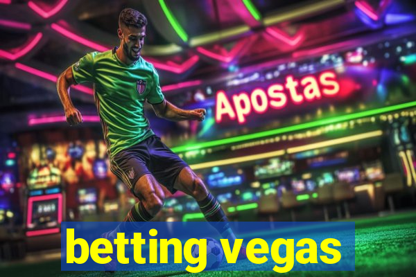 betting vegas