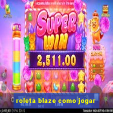 roleta blaze como jogar