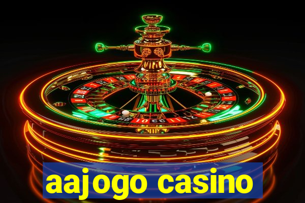 aajogo casino