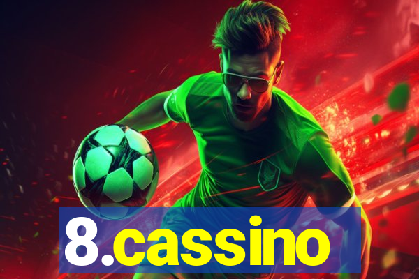 8.cassino