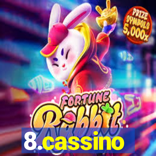 8.cassino