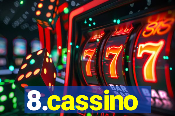 8.cassino