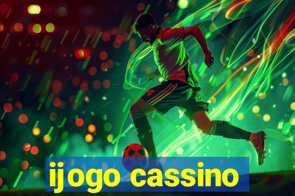 ijogo cassino