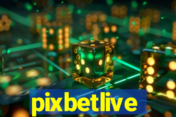 pixbetlive