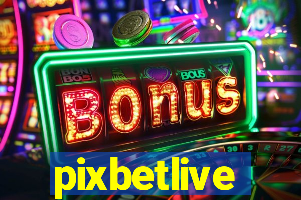 pixbetlive