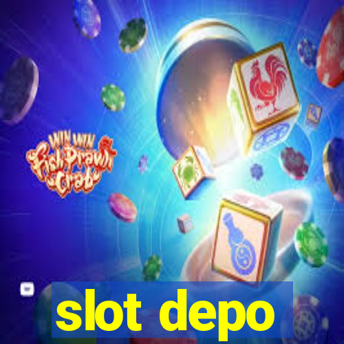 slot depo