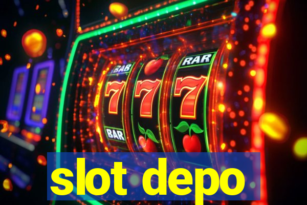 slot depo