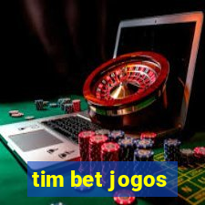 tim bet jogos