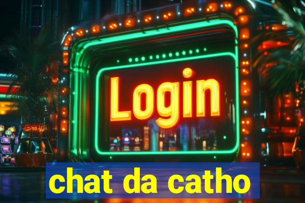 chat da catho