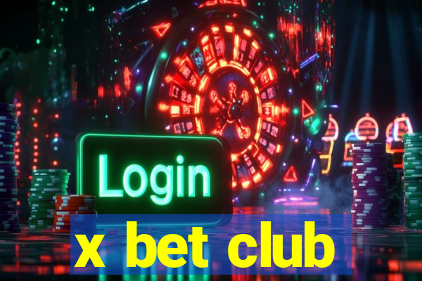 x bet club