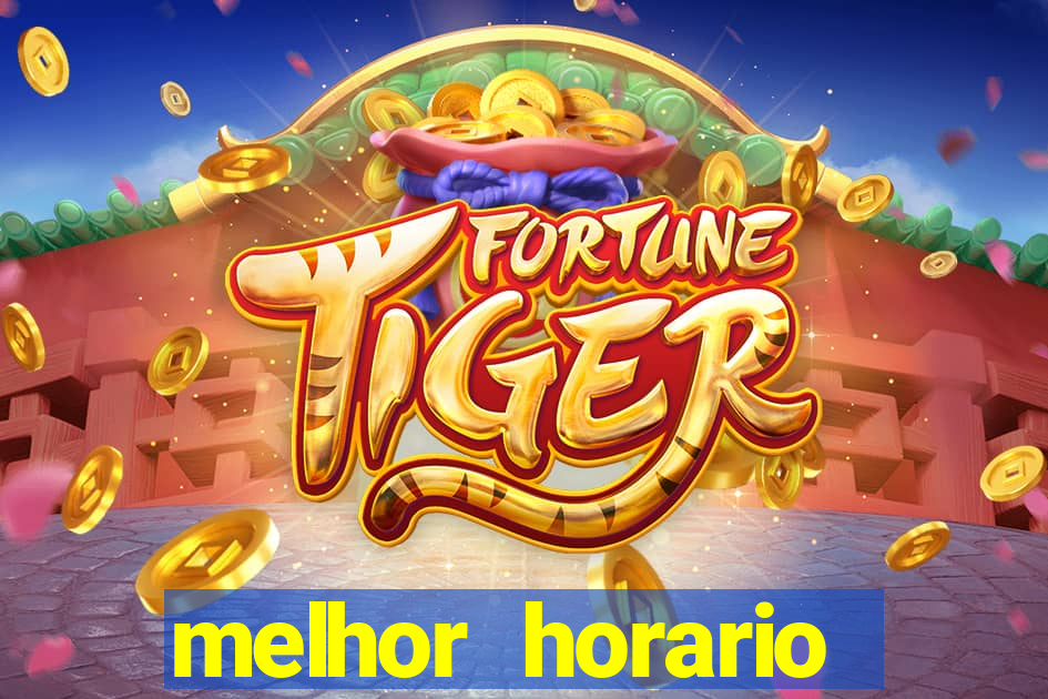 melhor horario fortune mouse