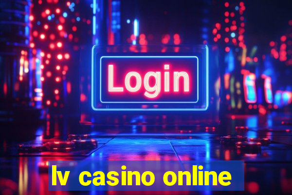 lv casino online