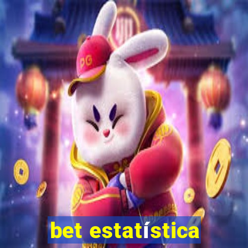 bet estatística