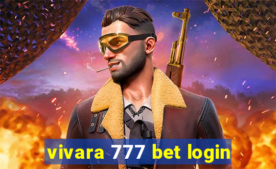 vivara 777 bet login