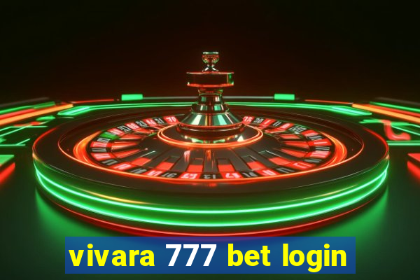 vivara 777 bet login