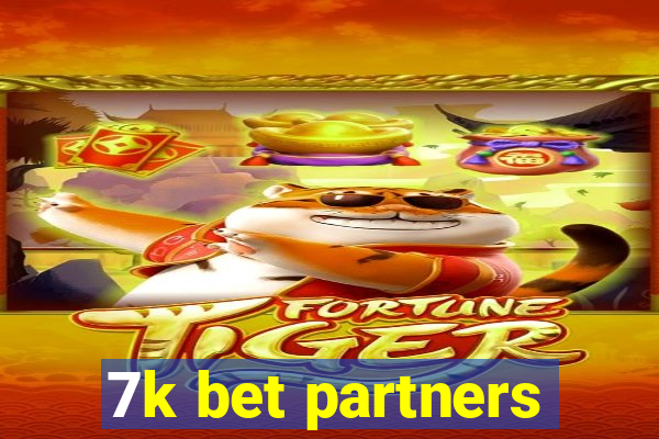 7k bet partners