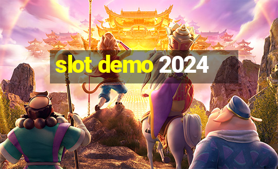 slot demo 2024