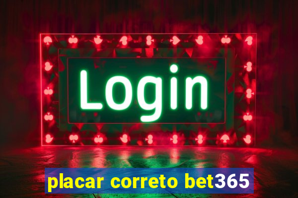 placar correto bet365