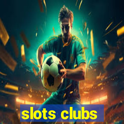 slots clubs