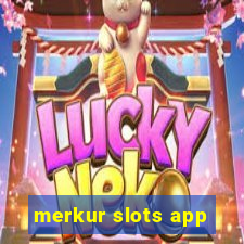 merkur slots app