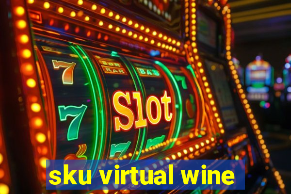 sku virtual wine