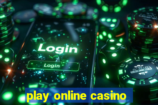 play online casino