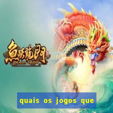 quais os jogos que da dinheiro