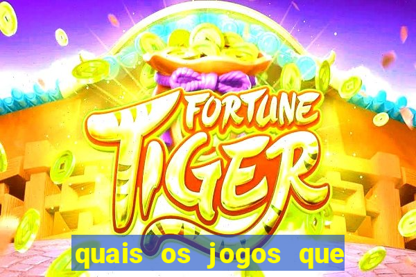 quais os jogos que da dinheiro