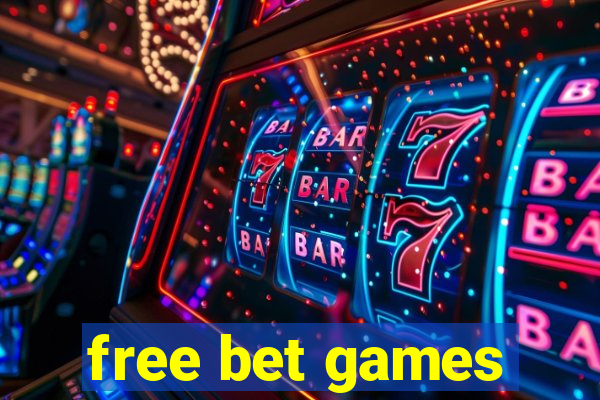 free bet games