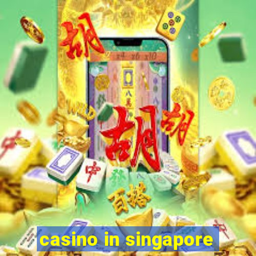 casino in singapore