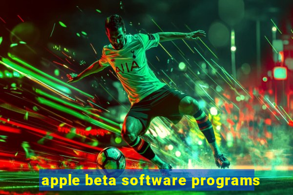 apple beta software programs