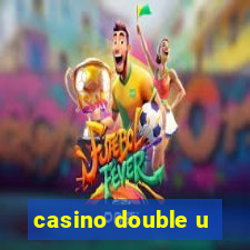 casino double u