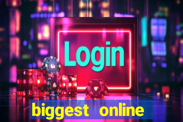 biggest online casinos in the world