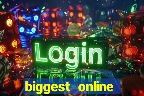 biggest online casinos in the world