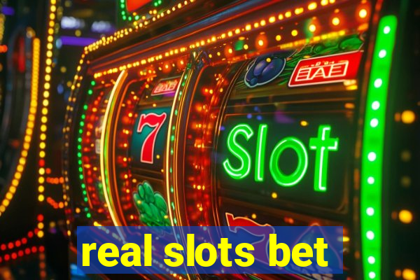 real slots bet