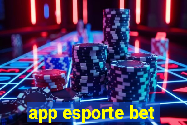 app esporte bet