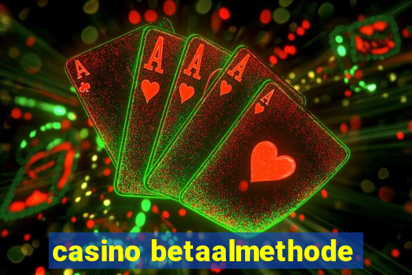 casino betaalmethode