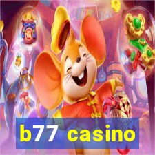 b77 casino