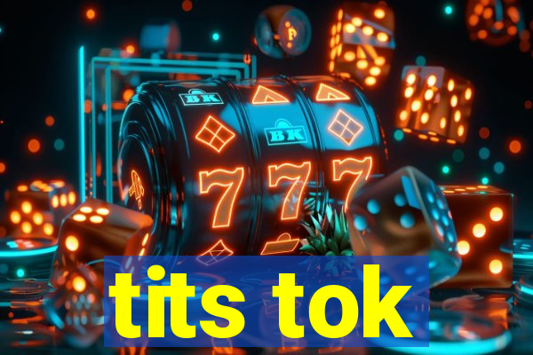 tits tok