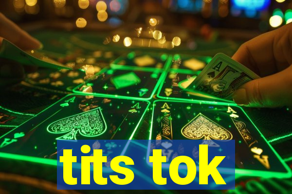 tits tok