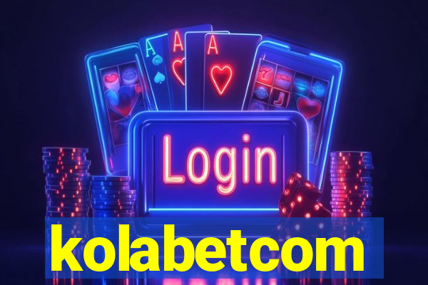 kolabetcom