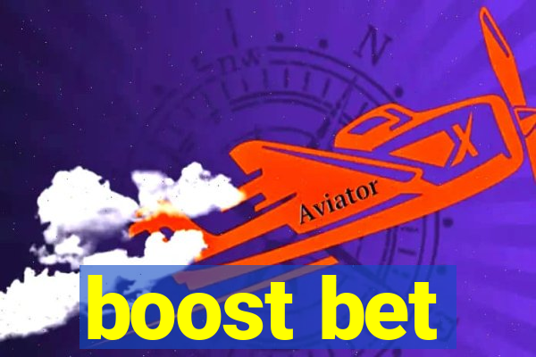 boost bet