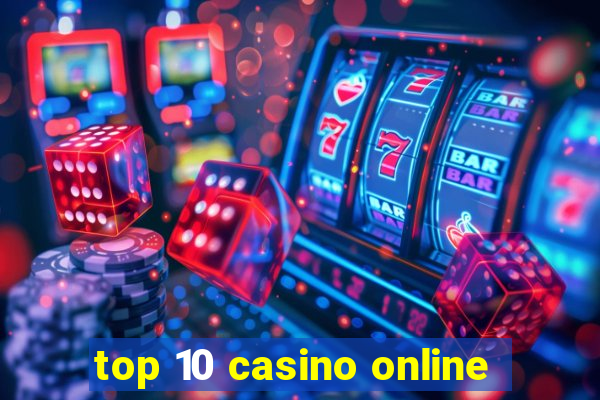 top 10 casino online