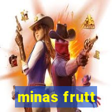 minas frutt